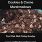 Freeze Dried Cookies & Creme Cookie Marshmallows- 4x6 STANDARD Size